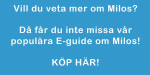 Mer om Milos finns i v&aring;r Milos-guide! 