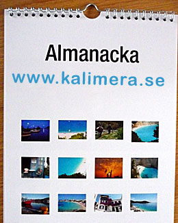 Vinnaren f&aring;r en almanacka.